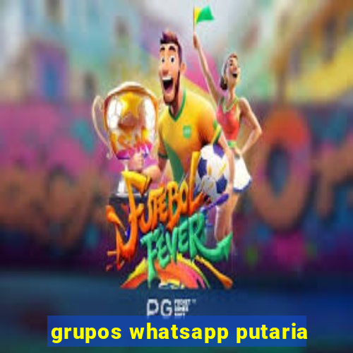 grupos whatsapp putaria